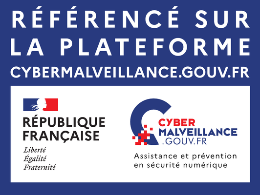 Référencé sur la plateforme Cybermalveillance.gouv.fr